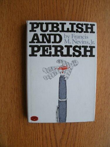 Publish and Perish