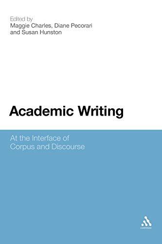 Academic Writing: At the Interface of Corpus and Discourse