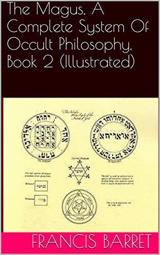 The Magus, A Complete System Of Occult Philosophy, Book 2