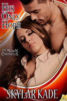 His Only Hope: The Maison Chronicles