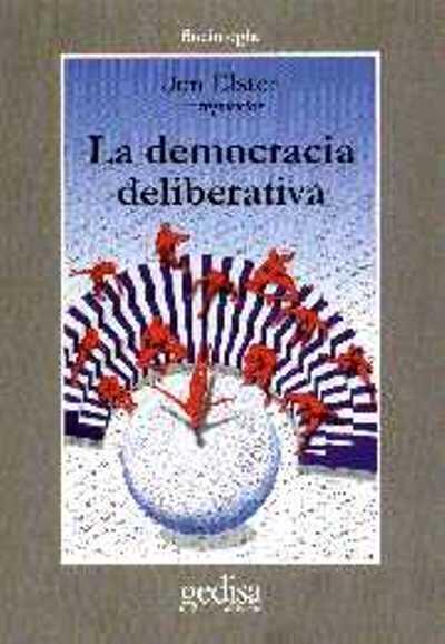 La democracia deliberativa (Cla-de-ma)