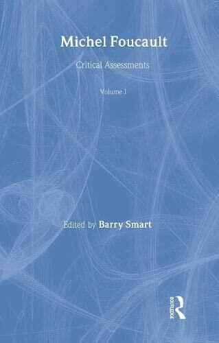 Michel Foucault: Critical Assessments