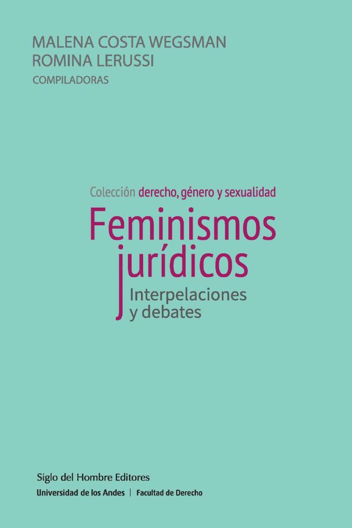 Feminismos Jurídicos: Interpelaciones y Debates