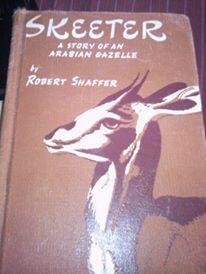 Skeeter: The Story of An Arabian Gazelle