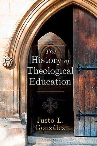 The History of Theological Education