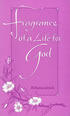 Fragrance of a Life for God
