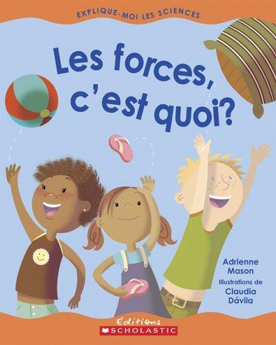 Les forces, c'est quoi?