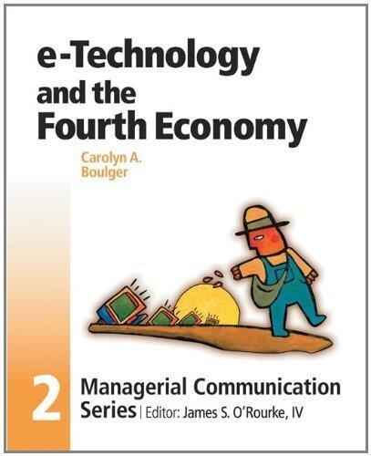 Module 2: e-Technology and the Fourth Economy (1st Edition, Paperback)