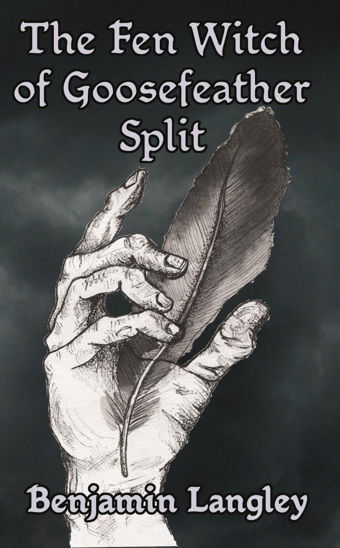 The Fen Witch of Goosefeather Split