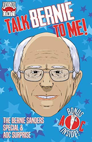 Talk Bernie To Me