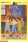 Risk N' Roses