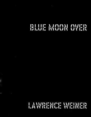 Blue Moon Over