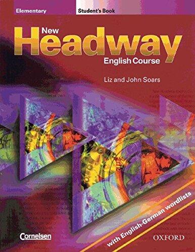 New Headway English Course, Elementary, Student's Book, with English-German Wordlists