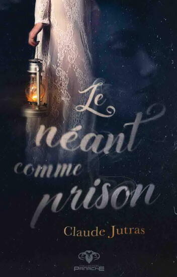 Le Néant Comme Prison