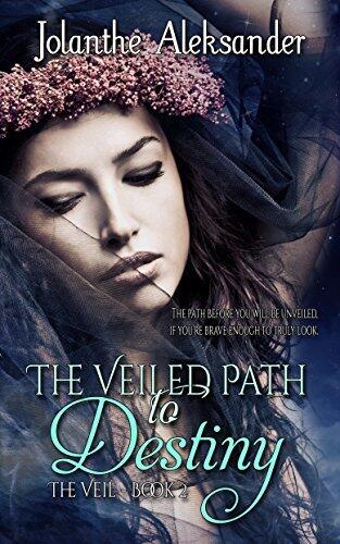 The Veiled Path to Destiny