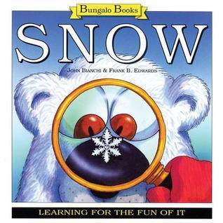 Snow: Learning for the Fun of it