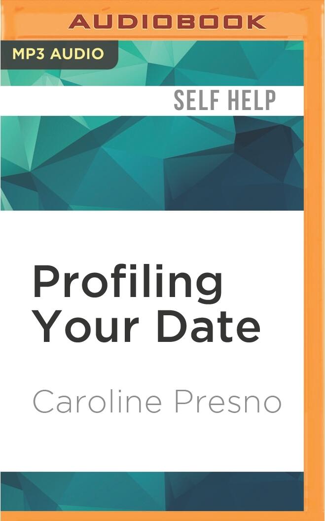Profiling Your Date