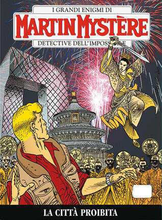 Martin Mystère n. 304: La città proibita