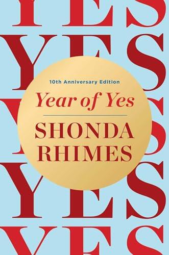 Year of Yes: 10th Anniversary Edition