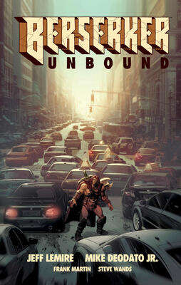 Berserker Unbound, Vol. 1
