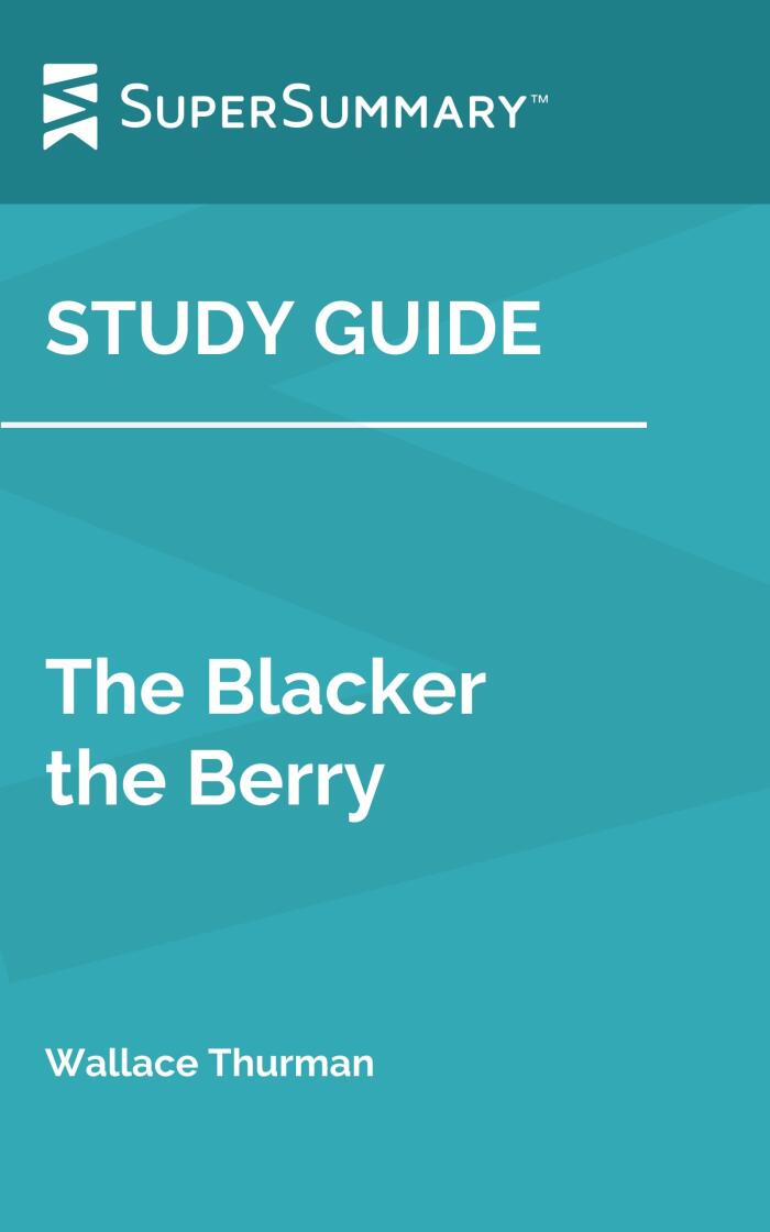 Study Guide: The Blacker the Berry