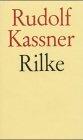 Rilke. Gesammelte Erinnerungen 1926-1956