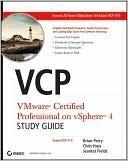 VCP VMware Certified Professional on Vsphere 4 Study Guide: Exam Vcp-410