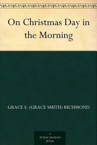 On Christmas Day in the Morning