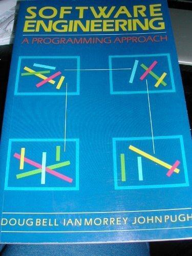 Software Engineering: A Programming Approach