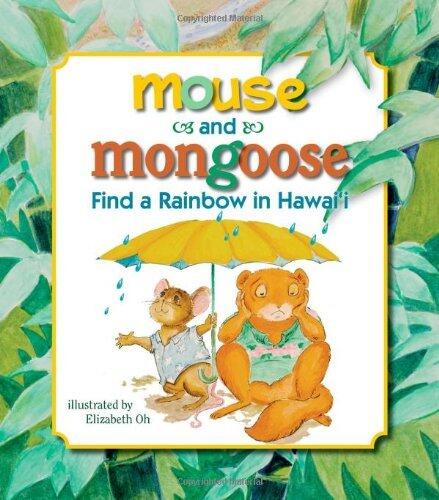 Mouse and Mongoose Find a Rainbow