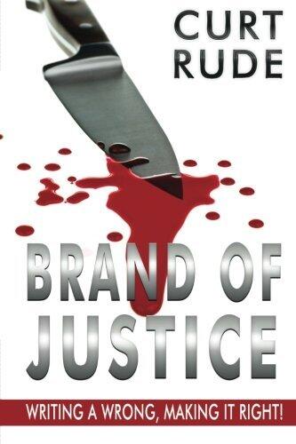 Brand of Justice: Writing a Wrong, Making It Right!
