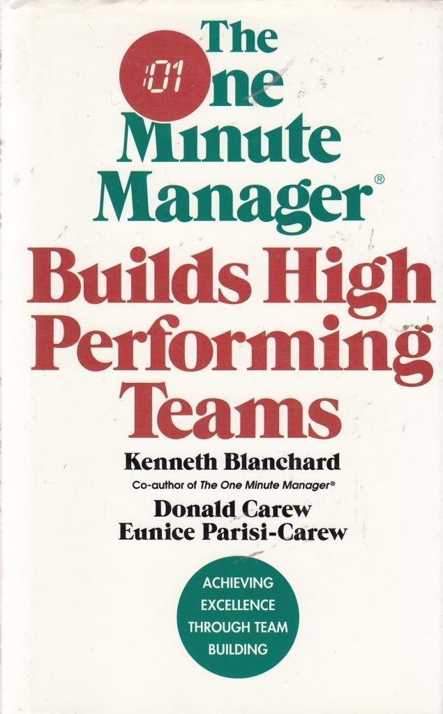 The One Minute Manager Builds High Performing Teams