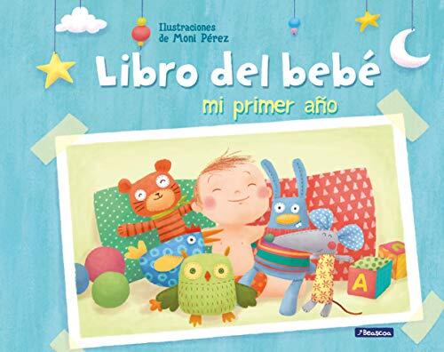 Mi primer año. Libro del bebé / My First Year: Baby s Book