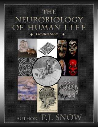 The Neurobiology of Human Life: Complete Series