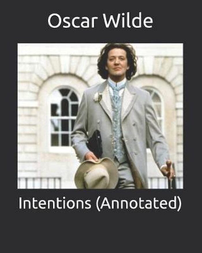 Intentions Annotated: these brilliant novel on art, literature, criticism, and society display, charm, beauty, and imaginative power.