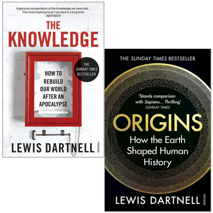 The Knowledge: How to Rebuild Our World After an Apocalypse & Origins: How the Earth Shaped Human History