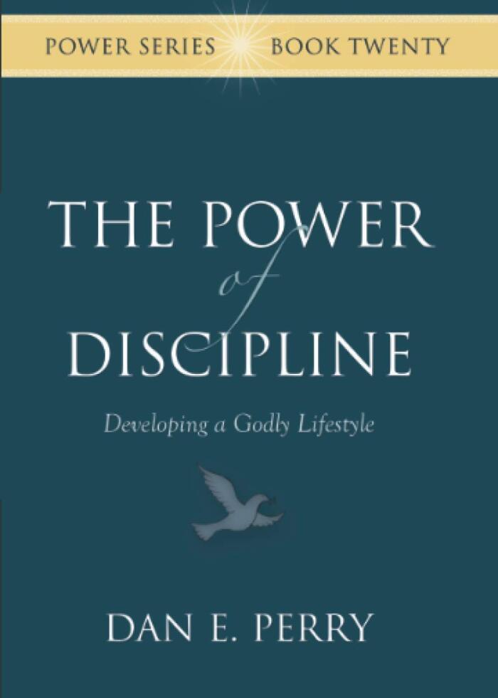 The Power of Discipline: Developing a Godly Lifestyle