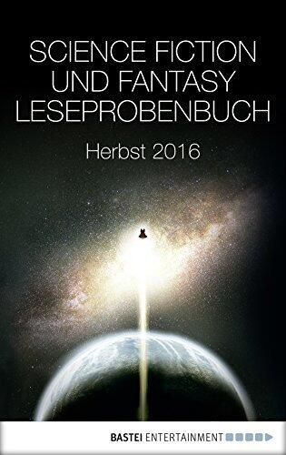 Science Fiction und Fantasy Leseprobenbuch Herbst 2016