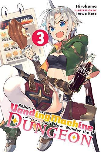 Reborn as a Vending Machine, I Now Wander the Dungeon (Volume 3)