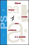 Cómo hacer cosas con palabras