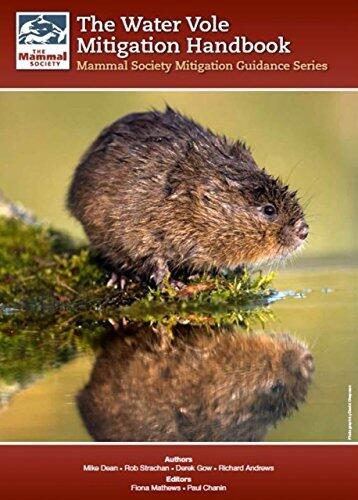 The Water Vole Mitigation Handbook: The Mammal Society Guidance Series