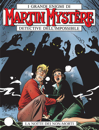 Martin Mystère n. 272: La notte dei non-morti