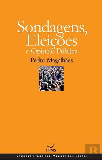Sondagens, Eleições e Opinião Pública