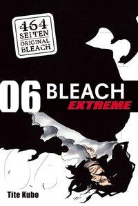 Bleach EXTREME (Vol. 06: Entscheidung)