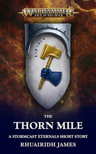 The Thorn Mile