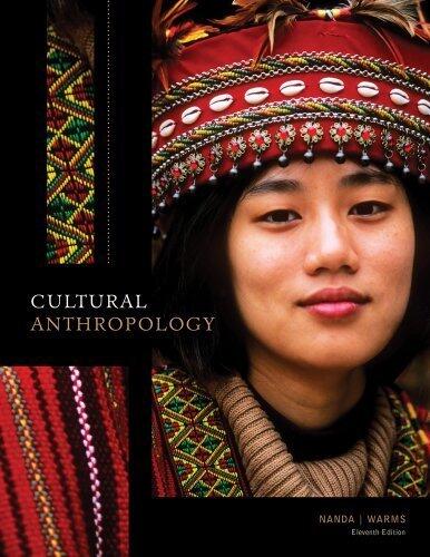 Cultural Anthropology 11th (eleventh) Edition