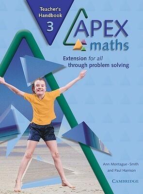 Apex Maths 3: Extension for All Through Problem Solving : Year 3 / Primary 4