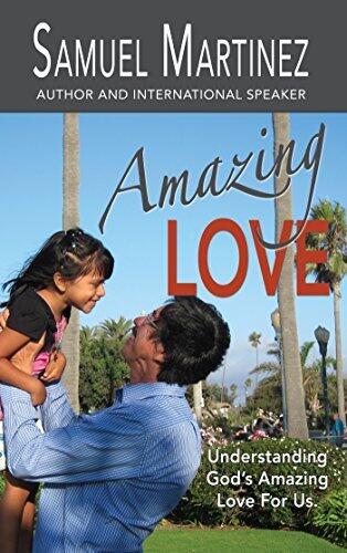 Amazing Love: Understanding God's Amazing Love for Us