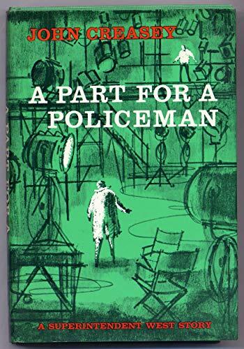 A Part for a Policeman: A New Story of 'Roger West of the Yard'