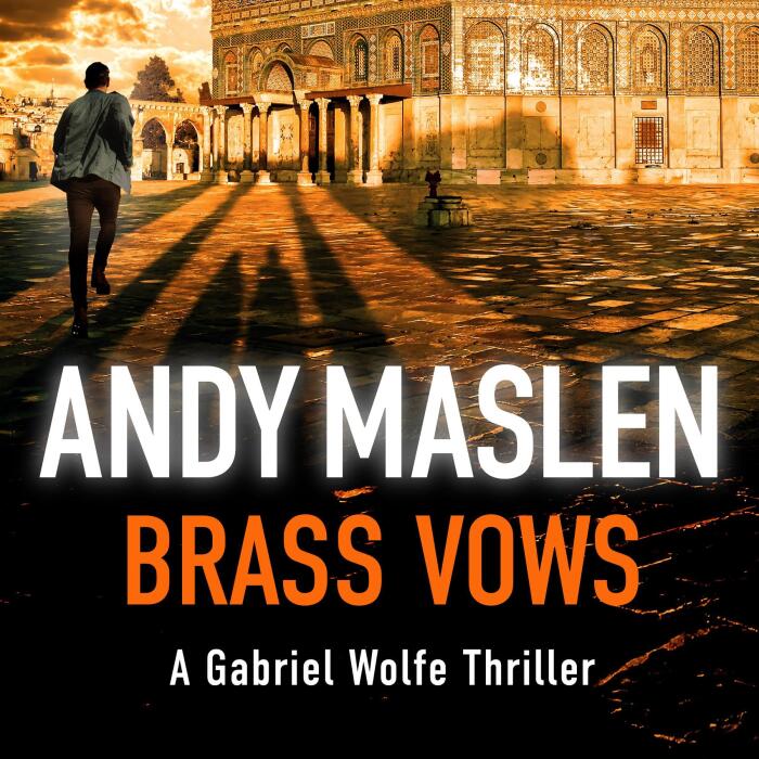 Brass Vows: The Gabriel Wolfe Thrillers, Book 13